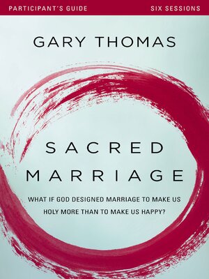 cover image of Sacred Marriage Bible Study Participant's Guide